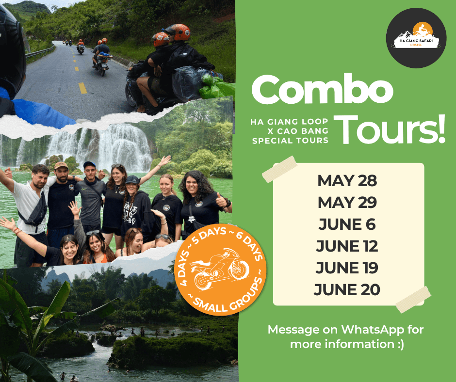 Ha Giang Loop and Cao Bang Combo Tour Dates with Ha Giang Safari. Next small group tour dates are: May 28, May 29, June 6, June 12, June 19, and June 20